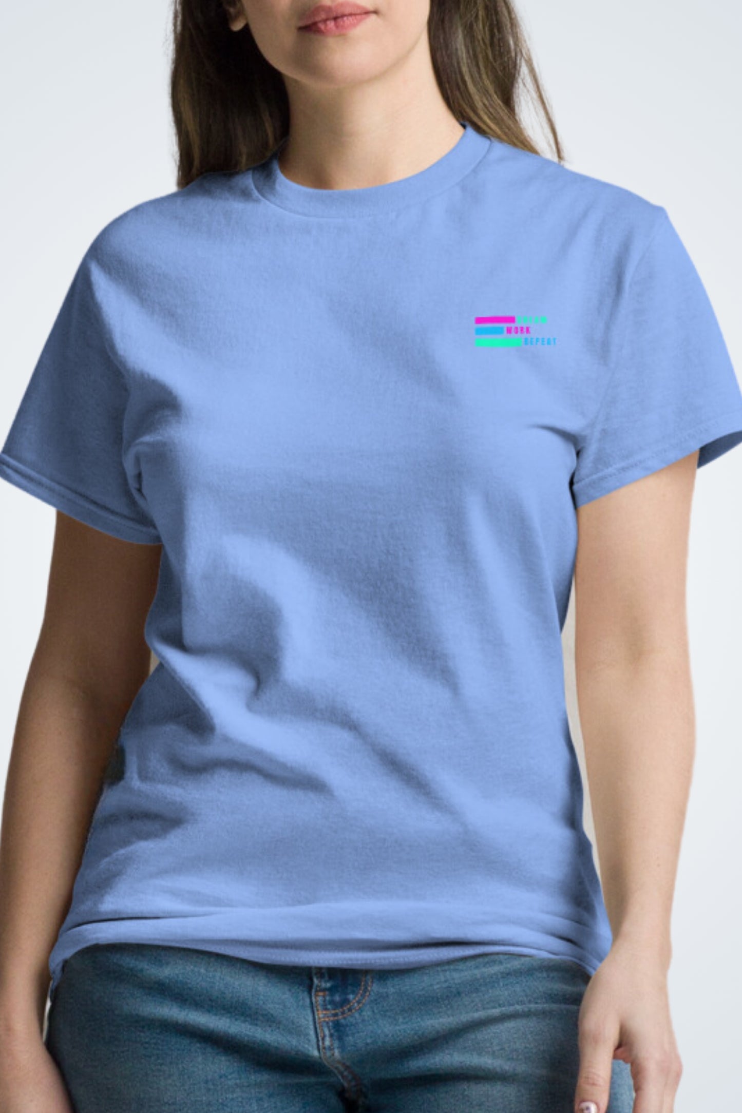 Klassisches Unisex T-Shirt - Dream, Work, Repeat