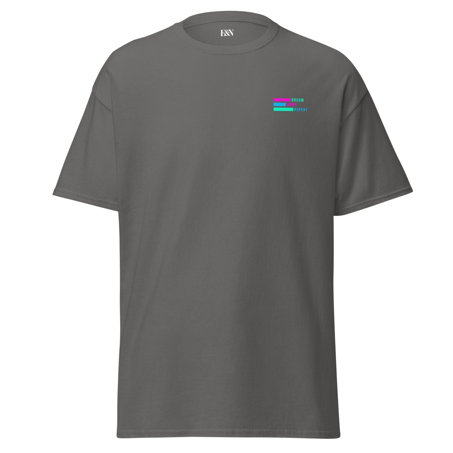 Klassisches Unisex T-Shirt - Dream, Work, Repeat