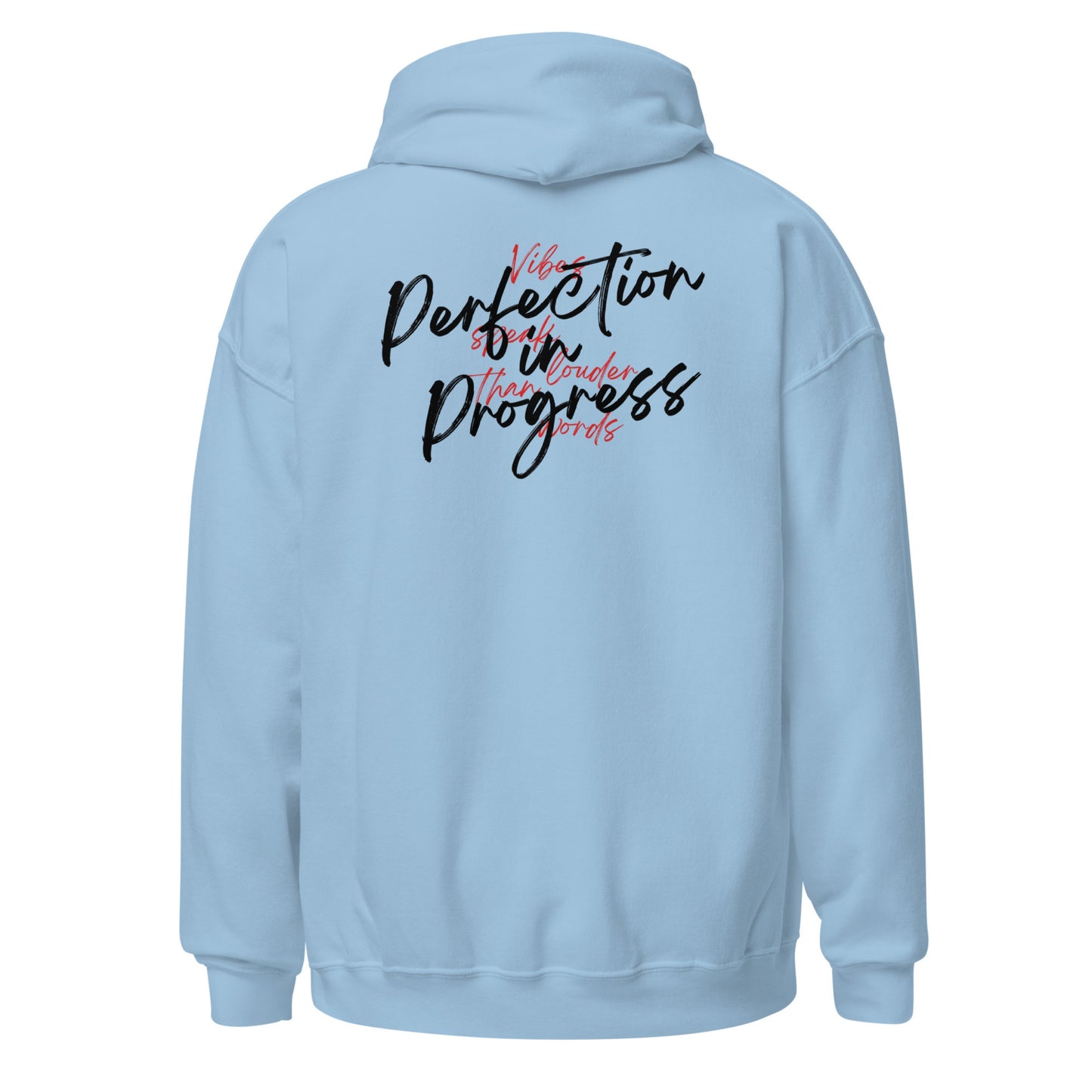 Unisex Hoodie - Perfection in Progress