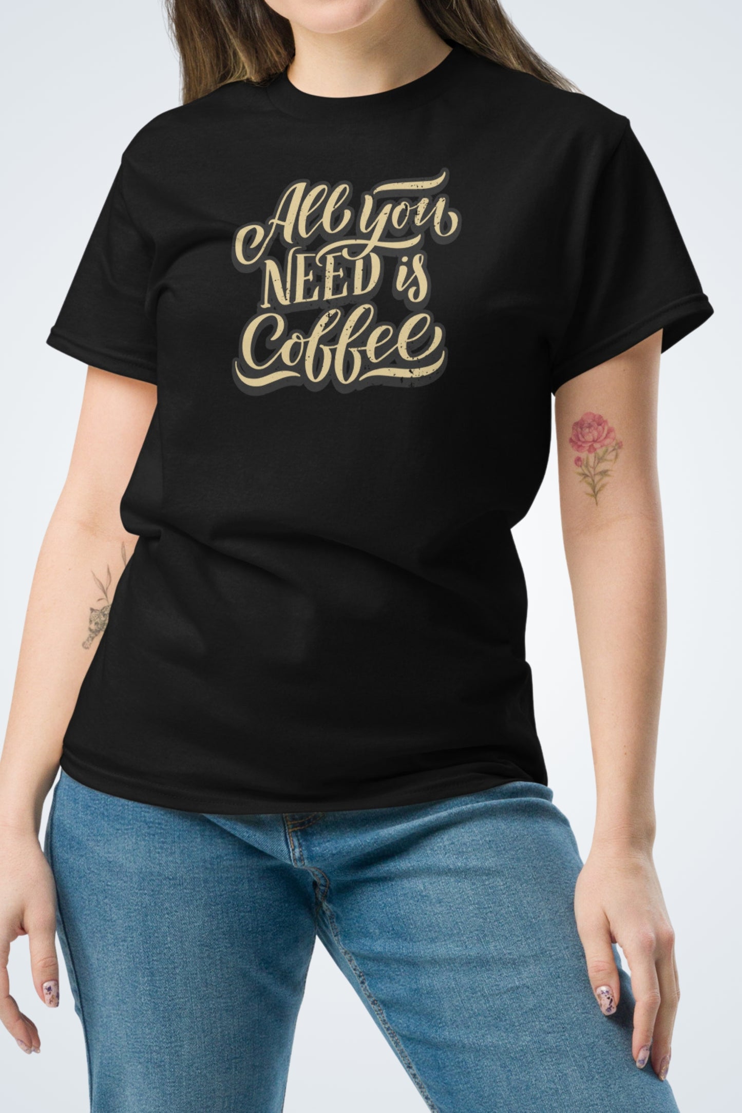 Klassisches Unisex T-Shirt - All you need is Coffee