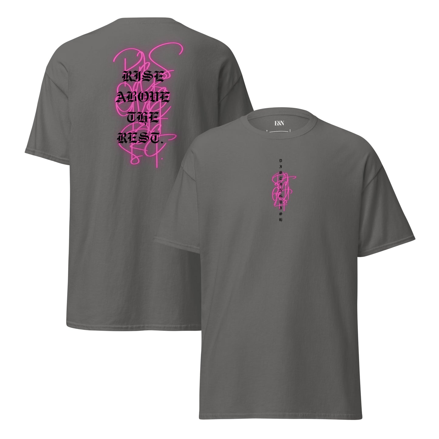 Classic Unisex T-Shirt - Rise above pink