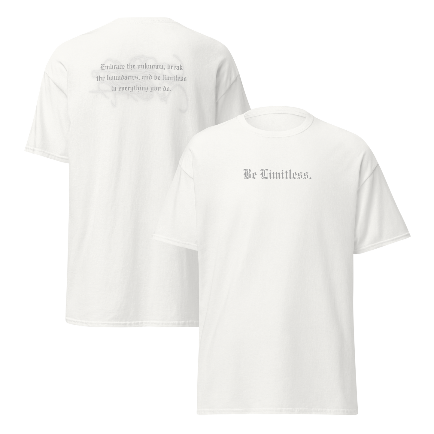 Klassisches Unisex T-Shirt - Be Limitless grau