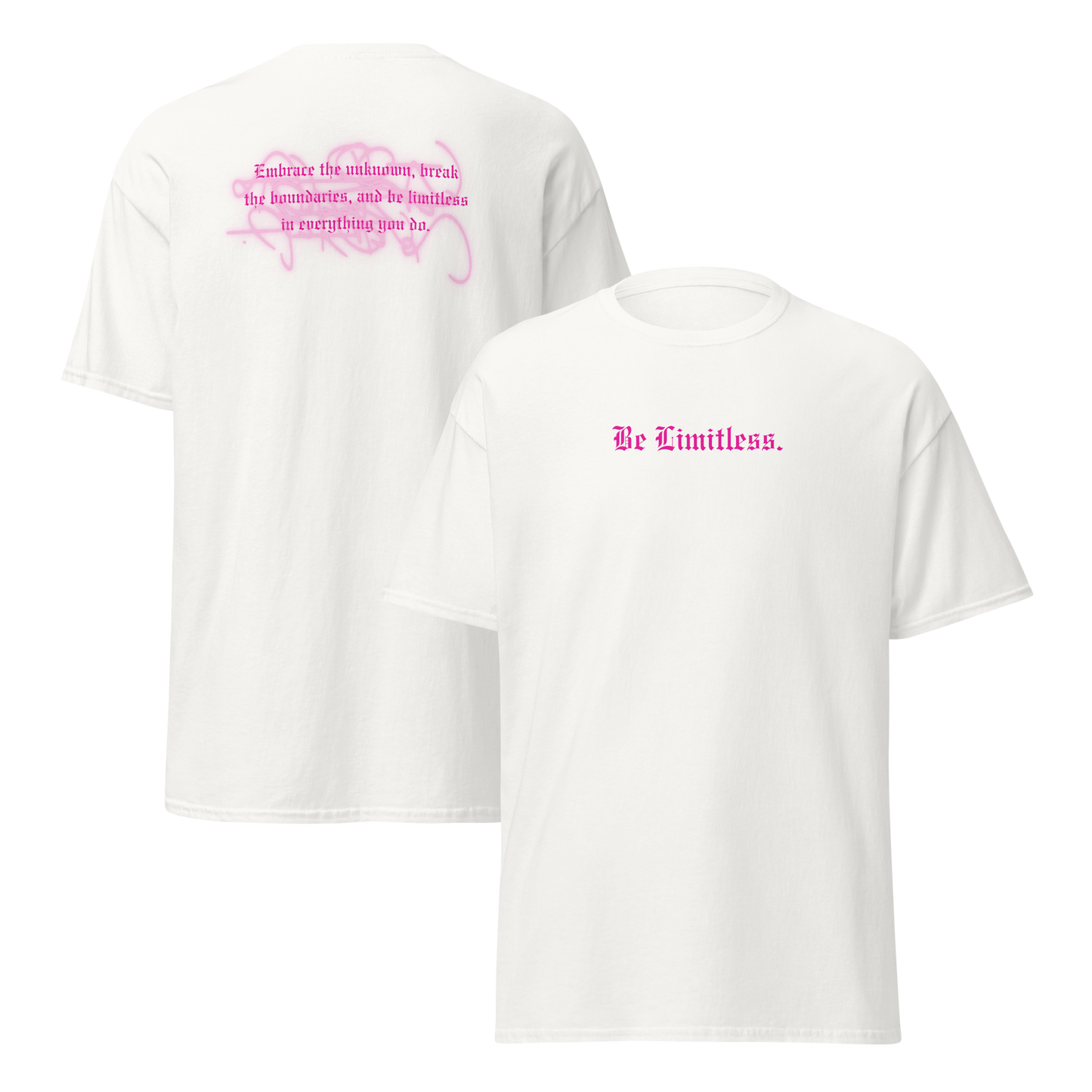 Klassisches Unisex T-Shirt - Be Limitless pink