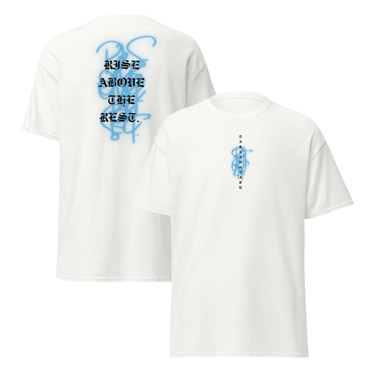 Classic Unisex T-Shirt - Rise above blue